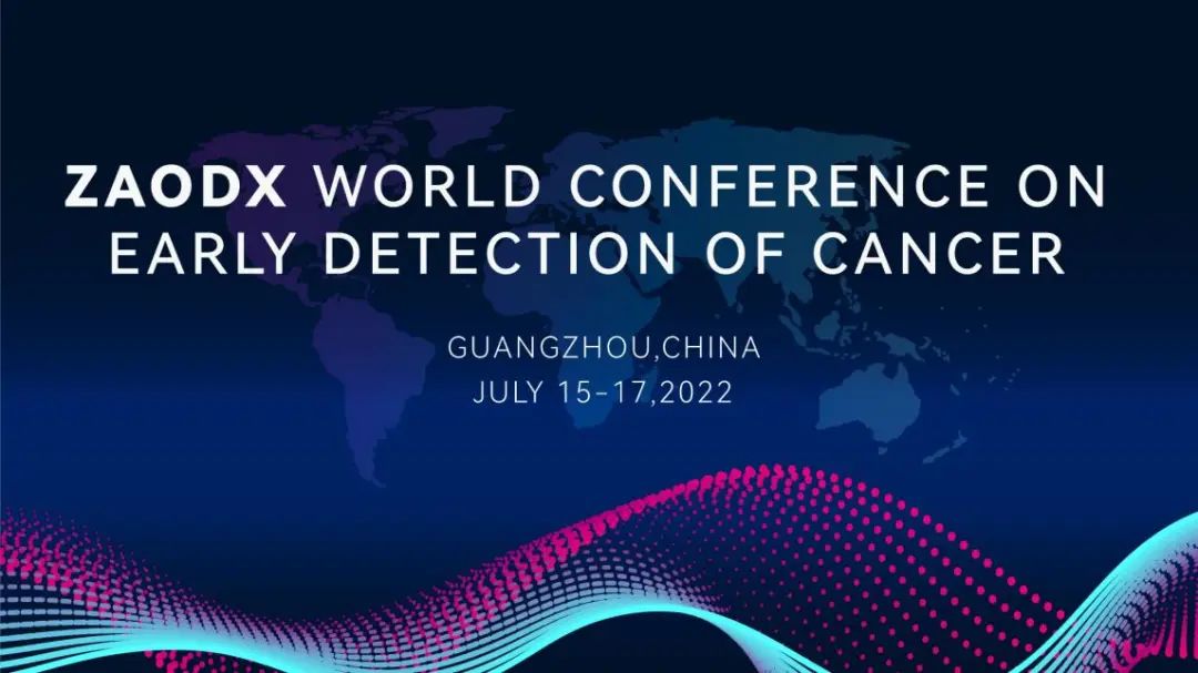 World Conference on Early Detection of Cancer Set to Start in July in Guangzhou, China
